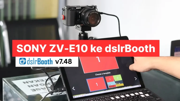 Cara Menyambungkan dslrBooth ke Kamera Sony